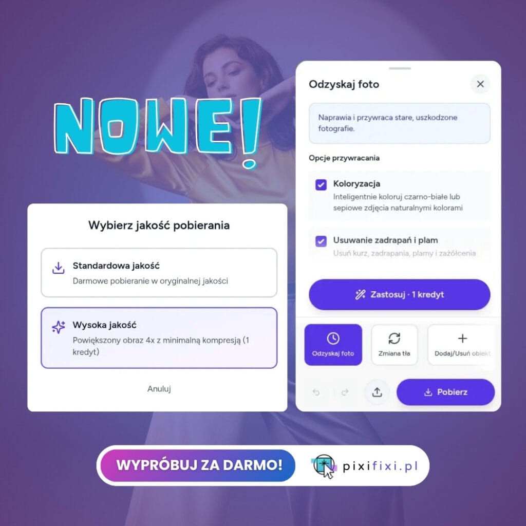 Nowe: pobieranie zdjęć w wysokiej jakości i kontrola nad renowacją fotografii
